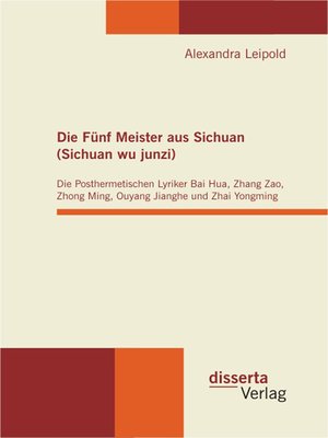 cover image of Die Fünf Meister aus Sichuan (Sichuan wu junzi)